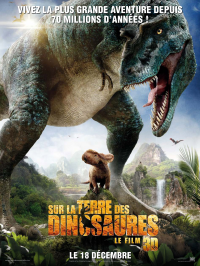 Sur la terre des dinosaures, le film 3D