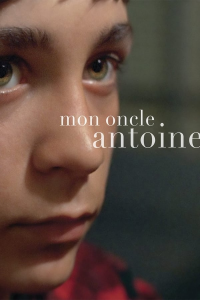 Mon oncle Antoine