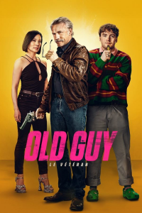 Old Guy (Le Vétéran) streaming