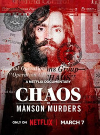 Chaos : Les meurtres de la famille Manson (Chaos: The Manson Murders) streaming