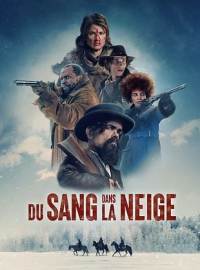 Du sang dans la neige streaming