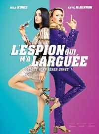 L'Espion qui m'a larguée (The Spy Who Dumped Me) streaming