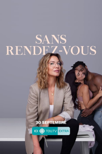 Sans rendez-vous (TV Series 2021– 2022)