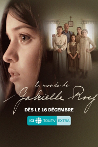 Le monde de Gabrielle Roy