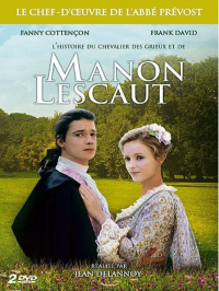 Histoire du Chevalier Des Grieux et de Manon Lescaut