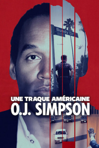 Une traque américaine : O.J. Simpson (American Manhunt: O.J. Simpson)