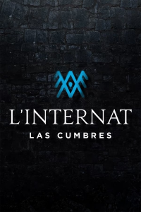 L’Internat : Las Cumbres saison 3