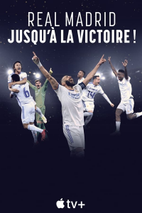 Real Madrid : jusqu'à la victoire !