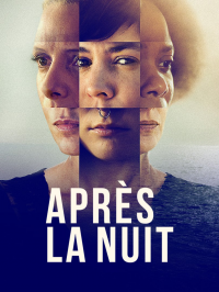 Après la nuit Saison 1 en streaming français