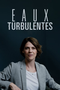 Eaux turbulentes saison 3